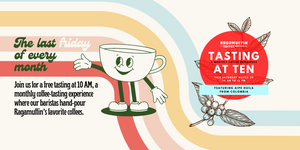 Introducing: Tasting at Ten – A Monthly Coffee Experience