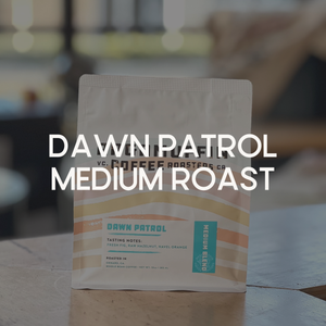 Dawn Patrol Medium Roast Coffee Bag | Ragamuffin Coffee Roasters