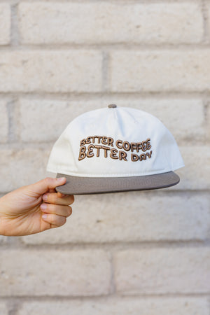 Better Coffee Better Day Hat